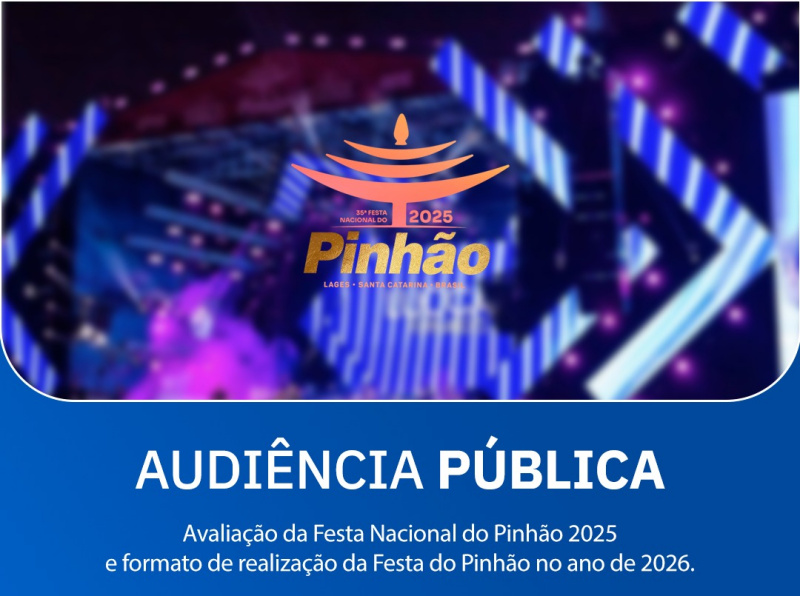 Audiência Pública discute a Festa do Pinhão
